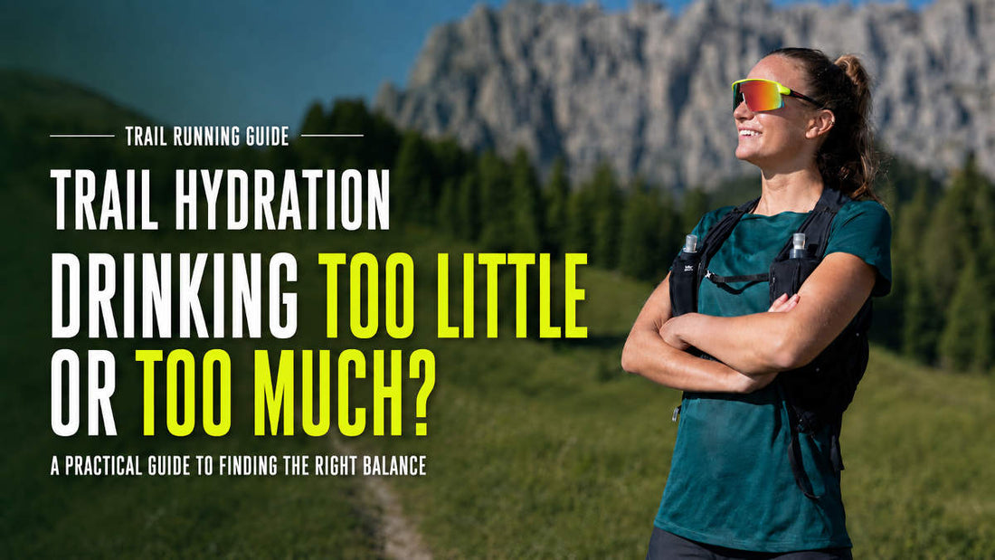 Trail Hydration Mistakes: Too Little or Too Much Water?